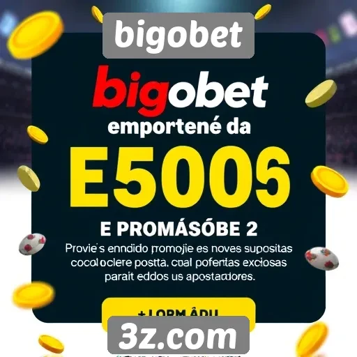 Bigobet oferece novas promoções para apostadores